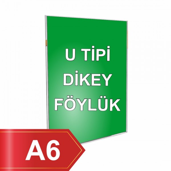 A6 U Tipi Dikey Pleksi Föylük 105mm x 148mm